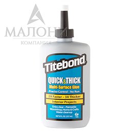  Quick and Thick.     . Titebond
